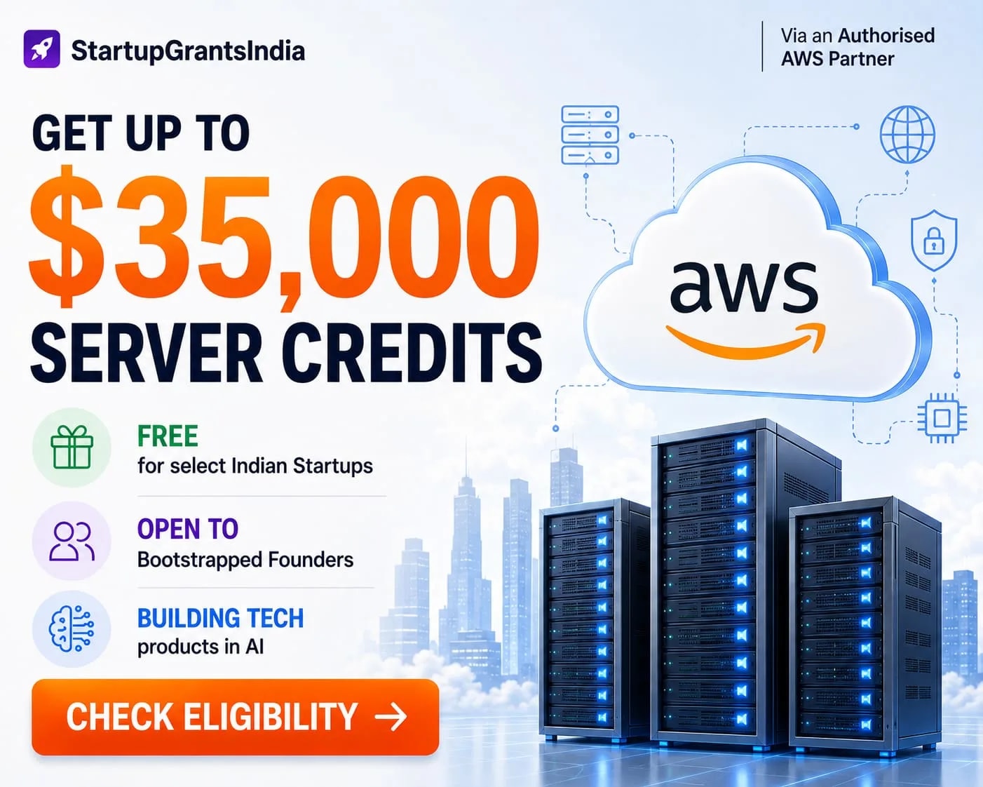 Get up to $35,000 in AWS server credits — free for select Indian startups, via an authorised AWS partner. Check eligibility